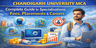 Exploring MCA at Chandigarh University Specialisations, Costs, Placements & Growth Opportunities
